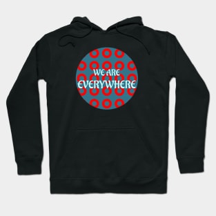 We Are Everywhere Hoodie